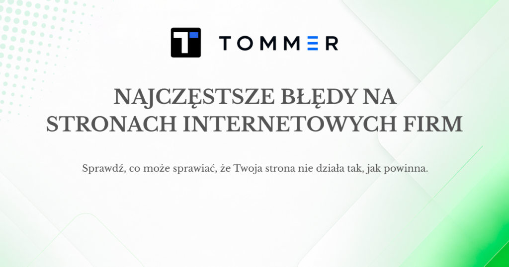 Najczęstsze błędy na stronach internetowych firm